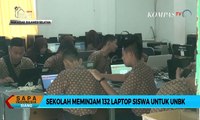 Kekurangan Komputer Saat UNBK, SMPN 3 Makassar Pinjam 132 Laptop Siswa