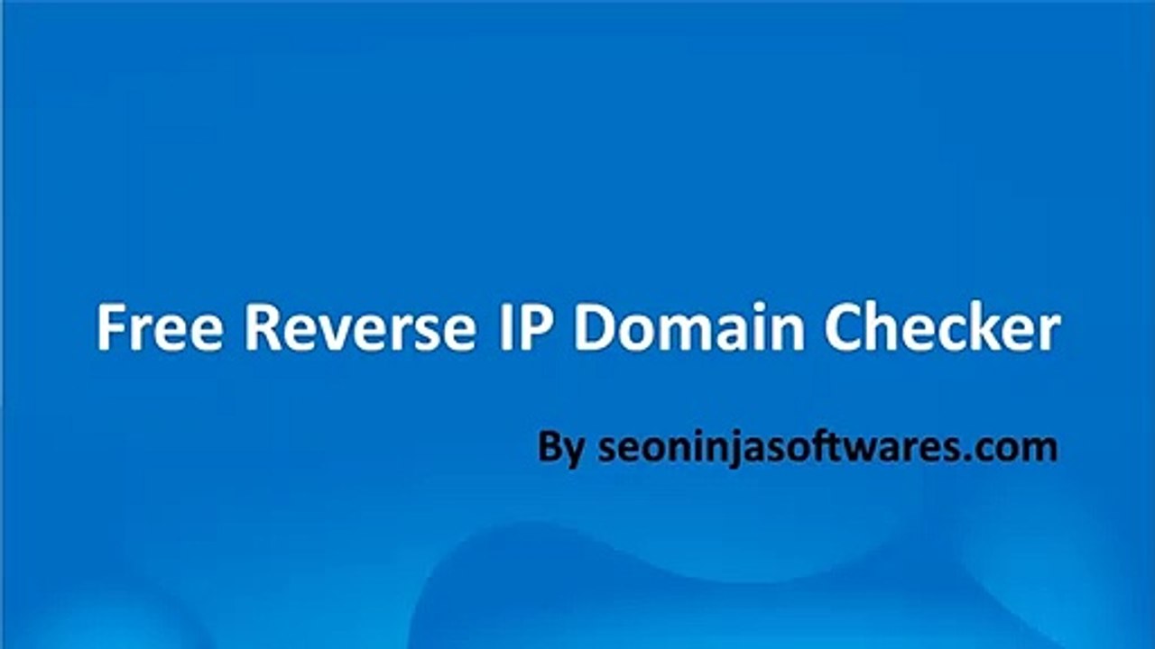 Free Reverse IP Domain Checker | SEO Ninja Softwares