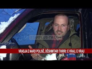 VRASJA E NARD POLISË, DËSHMITARI THIRRI: E VRAU, E VRAU