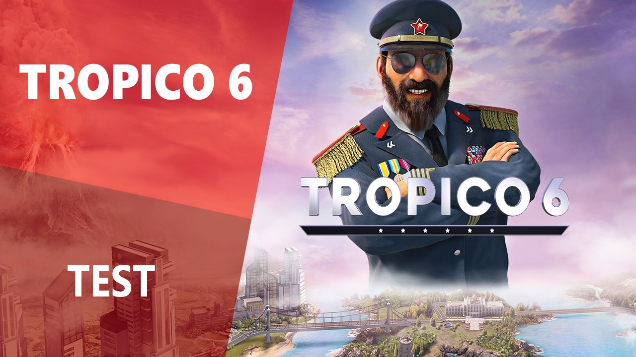 TEST | Tropico 6