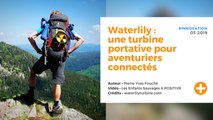 Waterlily : turbine portative pour aventuriers connectés