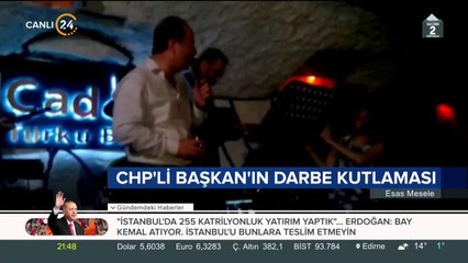 CHP'li Başkan'ın darbe kutlaması