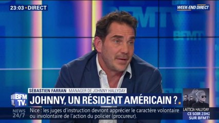 Le manager de Johnny Hallyday Sébastien Farran estime qu'"il a décidé d'être Américain il y a plus de dix ans"