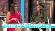 Gaby Spanic habla sobre la filtración del audio en el que llama 