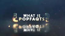 What is PopFAQts?!? (Channel Launching June 1st!)