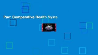 Pac: Comparative Health Syste