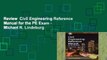 Review  Civil Engineering Reference Manual for the PE Exam - Michael R. Lindeburg