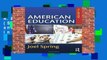 R.E.A.D American Education (Sociocultural, Political, and Historical Studies in Education)