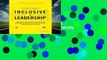 Inclusive Leadership: The Definitive Guide to Developing and Executing an Impactful Diversity and