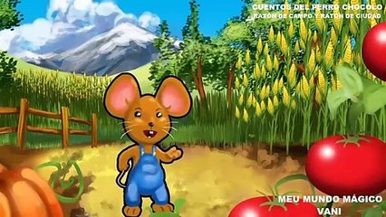 CUENTOS DEL PERRO CHOCOLO: RATÓN DE CAMPO Y RATÓN DE CIUDAD - CHOCOLO