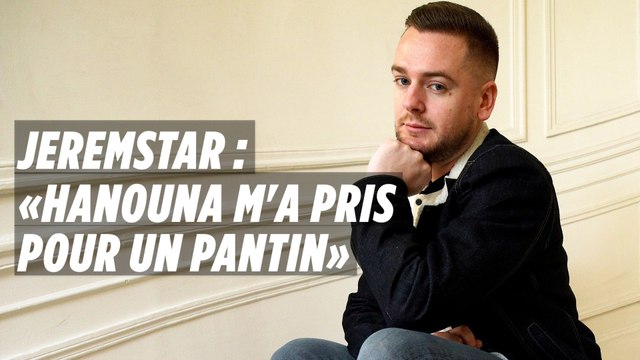 Jeremstar : « Cyril Hanouna m'a pris pour un pantin »