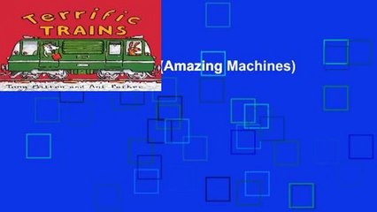Online Terrific Trains (Amazing Machines)  For Trial