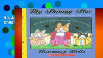 R.E.A.D My Shining Star: Raising a Child Who Is Ready to Learn D.O.W.N.L.O.A.D