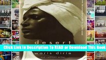 Full E-book Desert Flower: The Extraordinary Journey of a Desert Nomad  For Kindle