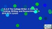 R.E.A.D The College Writer: A Guide to Thinking, Writing, and Researching (with 2016 MLA Update
