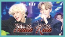 [HOT] VAV - Thrilla Killa,  브이에이브이 - Thrilla Killa Show Music core 20190330