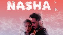 PAV DHARIA - NASHA (Full Song) - New Punjabi Song 2019 - Latest Punjabi Song 2019 - White Hill Music