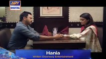 Hania E 7 _ Promo _ - ARY Digital Drama