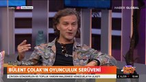 Bülent Çolak / Özge Uzun ile Haftasonu / 30 Mart 2019
