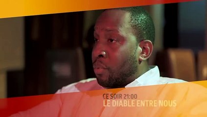 LE DIABLE ENTRE NOUS