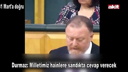 MHP'li Durmaz'dan '31 Mart' mesajı: Milletimiz hainlere geçit vermeyecek