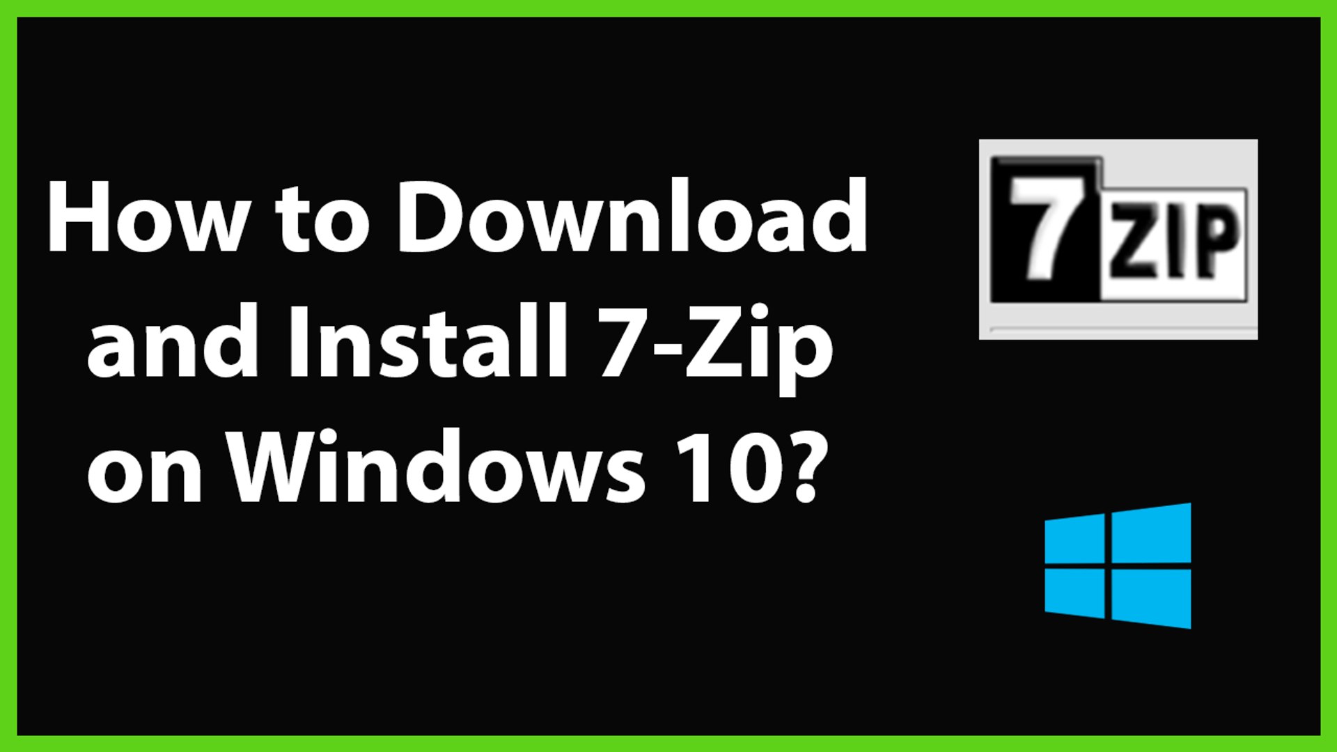 How To Download And Install 7 Zip On Windows 10 Video Dailymotion