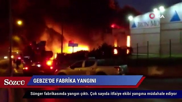 Gebze’de sünger fabrikasında yangın