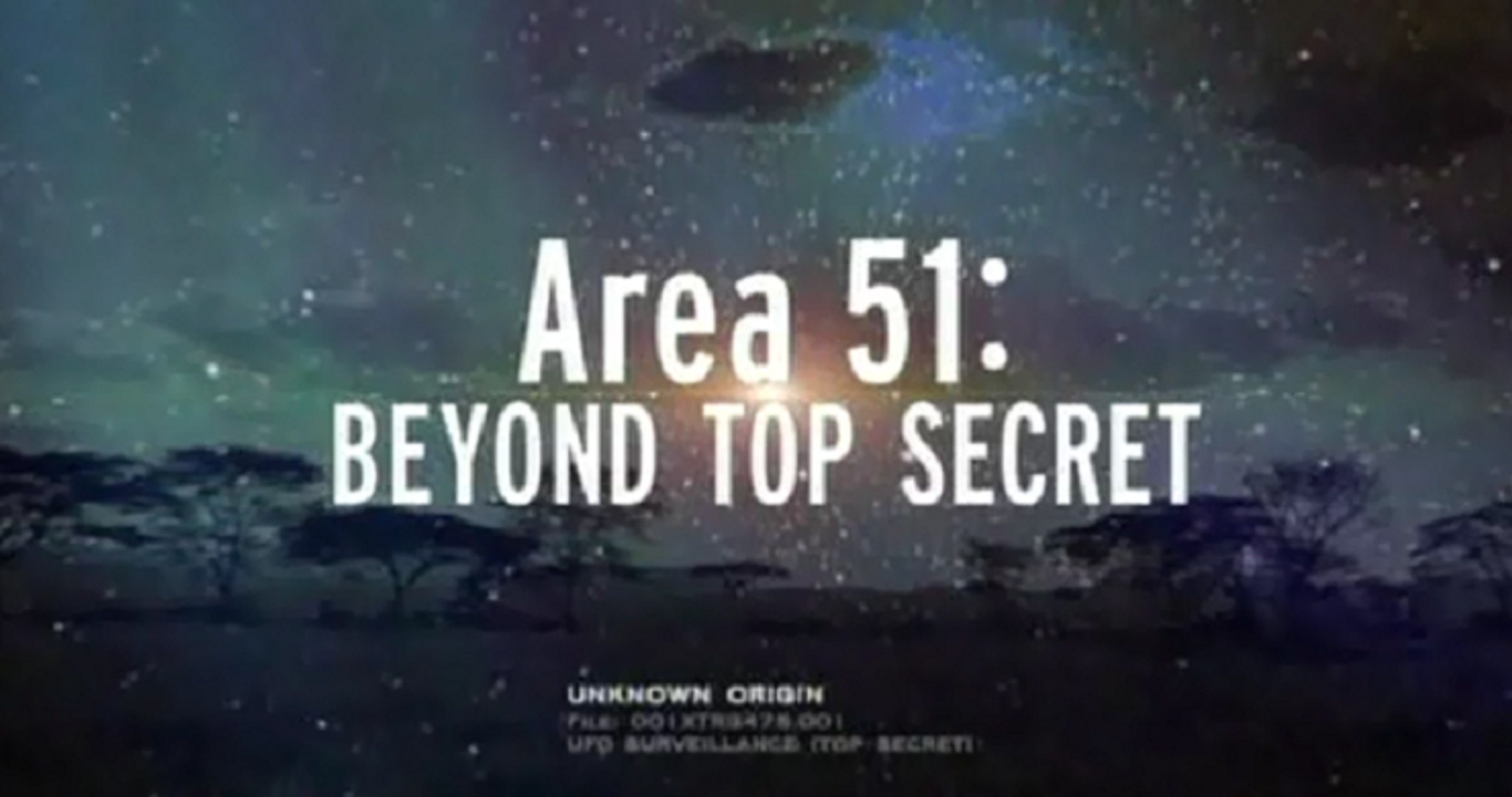 History's Mysteries - Area 51: Beyond Top Secret (History Channel