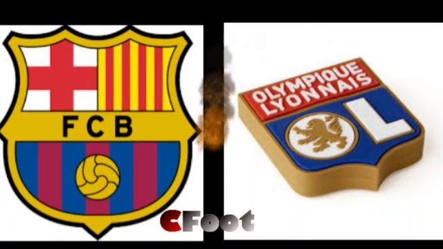 CL : OL vs FCB / Barcelone VS Lyon - MISSION IMPOSSIBLE ?