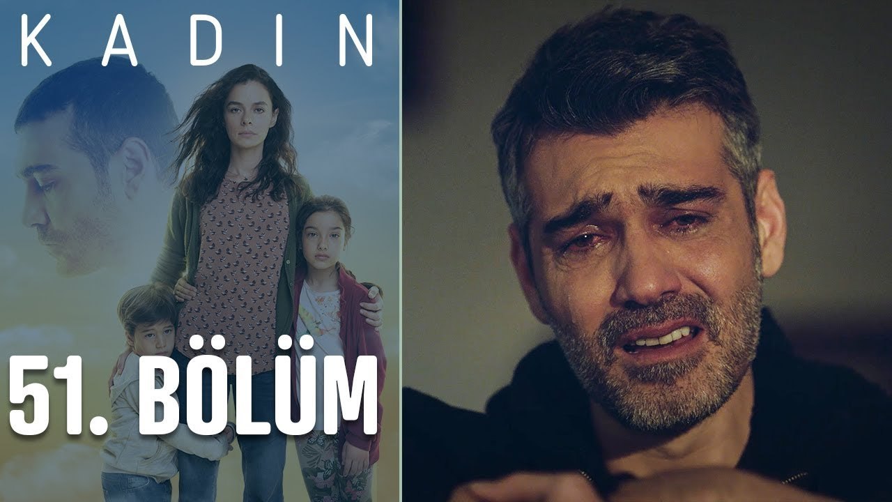 Kadın 51. Bölüm