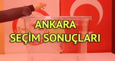 Ankara Seçim Sonuçları: 31 Mart Yerel Seçim Sonuçları Son Dakika