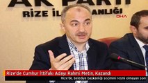 Rize'de Cumhur İttifakı Adayı Rahmi Metin, Kazandı