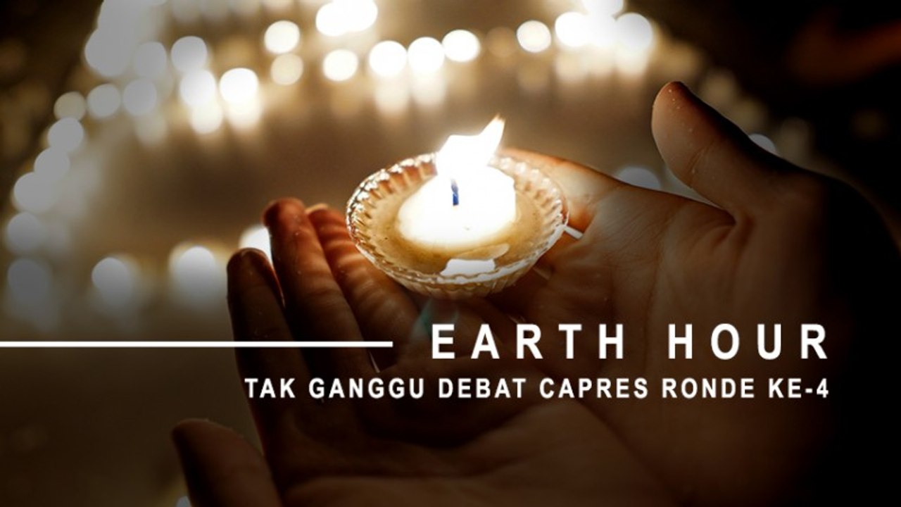 Earth Hour Tak Ganggu Debat Capres Ronde Ke-4