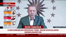 Başkan Erdoğan'dan yerel seçimlere ilişkin açıklama (31 Mart 2019)