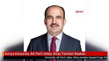 Konya Konya'da, AK Parti Adayı Altay Yeniden Başkan
