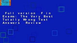 Full version  F in Exams: The Very Best Totally Wrong Test Answers  Review