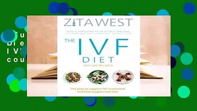 Full E-book The IVF Diet: The plan to support IVF treatment and help couples conceive Review