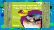 Popular Photoshop Elements 14 Tips Tricks & Shortcuts in easy steps - Nick Vandome