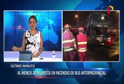 Último minuto: al menos 20 muertos en incendio de bus interprovincial