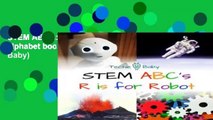 STEM ABC s: R is for Robot - a science alphabet book for babies and preschoolers (Techie Baby)