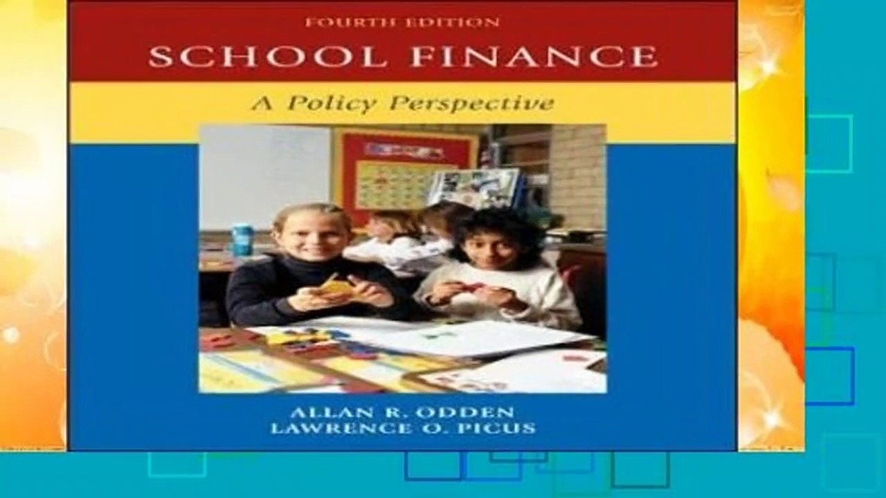 School Finance: A Policy Perspective
