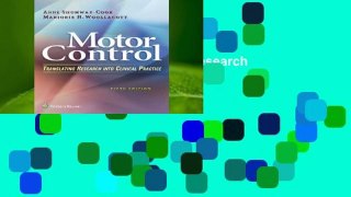Motor Control: Translating Research into Clinical Practice  Review
