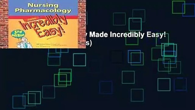 Nursing Pharmacology Made Incredibly Easy! (Incredibly Easy! Series)