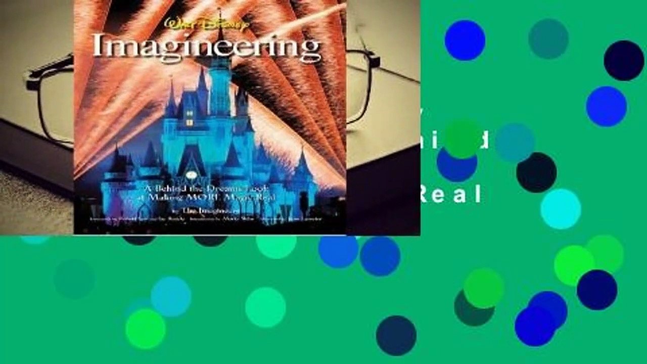 Review  Walt Disney Imagineering: A Behind the Dreams Look at Making More Magic Real - The