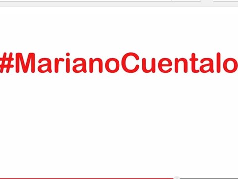 Juventudes Socialistas: #MarianoCuentalo