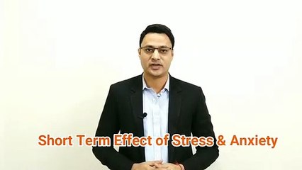 Short Term Effects of Stress - Dr. Sanjay Jain  Stress Management