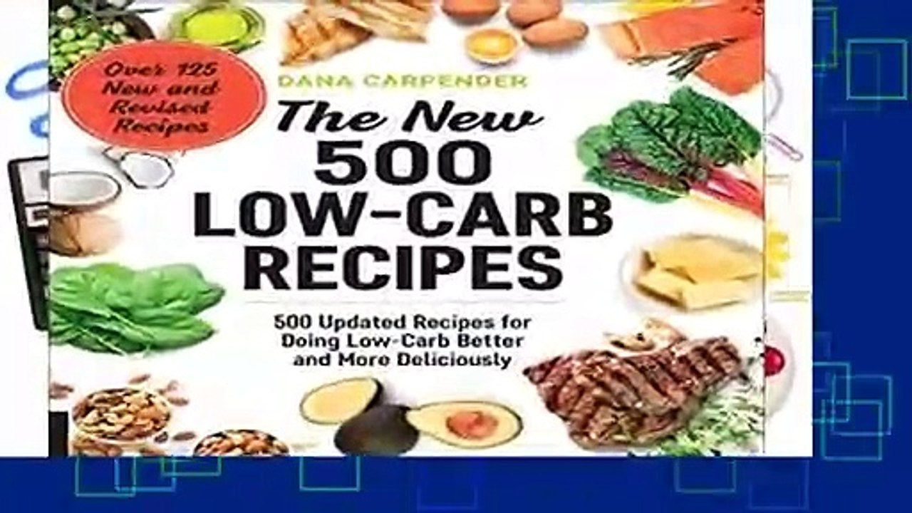 Full E-book  The New 500 Low-Carb Recipes: 500 Updated Recipes for Doing Low-Carb Better and More