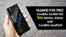 Huawei P30 Pro Camera Hands-on: 50X Digital Zoom and Camera Samples