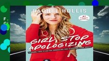 F.R.E.E [D.O.W.N.L.O.A.D] Girl, Stop Apologizing by Hollis Rachel