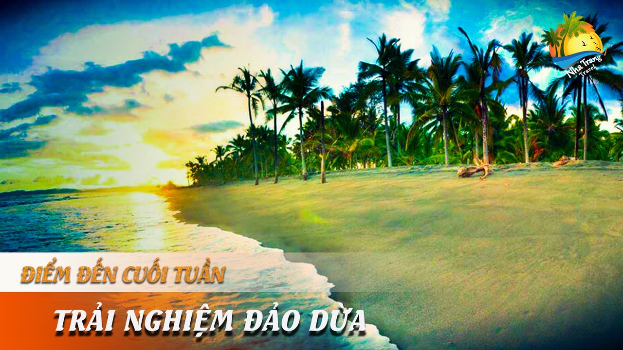 [ĐIỂM ĐẾN CUỐI TUẦN] - CÙNG TRẢI NGHIỆM MỘT NGÀY LÀM RÔ- BIN- SƠN TRÊN ĐẢO DỪA | NHA TRANG TRAVEL